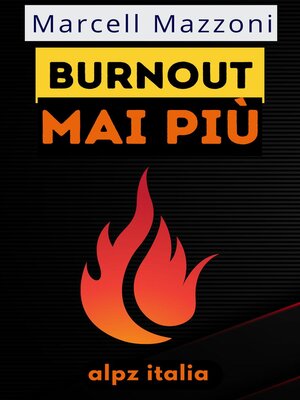 cover image of Burnout Mai Più!